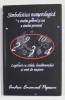 SIMBOLISTICA NUMEROLOGICA A SINELUI GENERAL SI CEA A SINELUI PERSONAL - LEGATURI CU ZILELE , LUNILE ANULUI SI ANII DE NASTERE de ANDREI EMANUEL POPESC