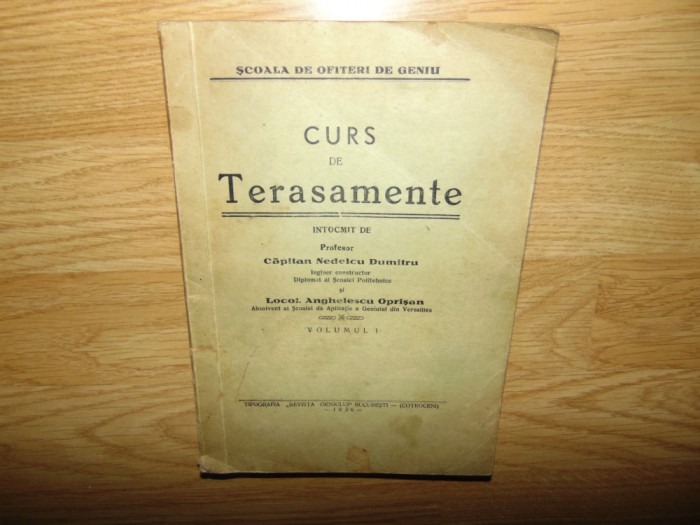CURS DE TERASAMENTE VOL I -CAPITAN NEDELCU DUMITRU ANUL 1936