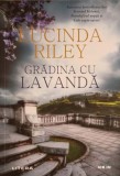 Gradina cu Lavanda - Lucinda Riley, Editura Litera, 2020, Blue Moon, Roman, Beletristica, Paperback, 462 pagini
