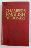 CHAMBERS ENGLISH DICTIONARY by SYDNEY I. LANDAU , 1990 *PREZINTA URME DE UZURA