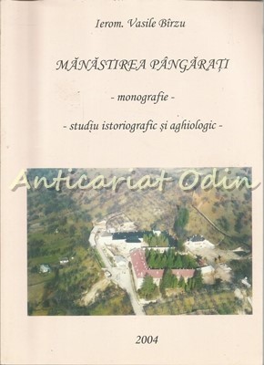 Manastirea Pangarati - Ierom. Vasile Birzu foto