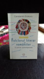 FOLCLORUL LITERAR AL ROMANILOR - CONSTANTIN ERETESCU