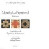 Monahul sau Faptuitorul (Praktikos) - Evagrie Ponticul