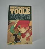 John Kennedy Toole Conjuratia imbecililor