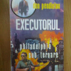 n6 Executorul- Don Pendleton (pe prima pagina in interior scrie Justitiarul)