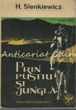 Prin Pustiu Si Jungla - Henryk Sienkiewicz