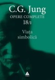 Viata simbolica. Seria Opere Complete. Volumul 18/1/Carl Gustav Jung, Trei