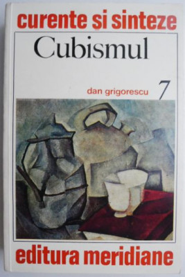 Cubismul &amp;ndash; Dan Grigorescu foto