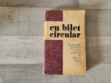 Cu bilet circular de Mircea Zaciu