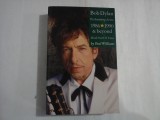 BOB DYLAN PERFORMING ARTIST 1986-1990 &amp; BEYOND - MIND OUT OF TIME BY PAUL WILLIAMS