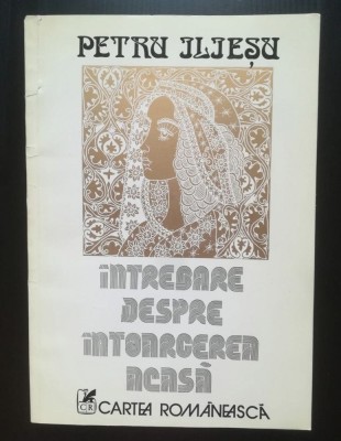 Petru Ilieșu - &amp;Icirc;ntrebare despre &amp;icirc;ntoarcerea acasă (1985) foto