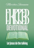 Flipped Devotional: Let Jesus Do the Talking