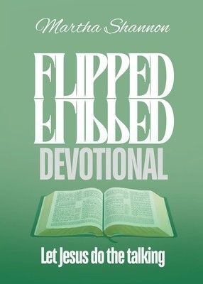 Flipped Devotional: Let Jesus Do the Talking