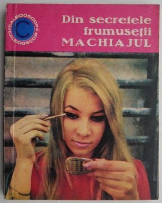 Din secretele frumusetii &amp;ndash; Machiajul &amp;ndash; Olga Tuduri foto