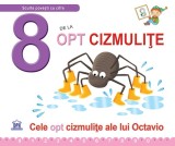 Cumpara ieftin 8 de la Opt cizmulite | Greta Cencetti, Emanuela Carletti, Didactica Publishing House