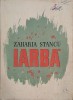 Iarba - Zaharia Stancu - Carte, Literatura, Roman