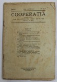 COOPERATIA , REVISTA , ANUL I , NR. 5-6 , MAI - IUNIE , 1925 , PREZINTA PETE SI URME DE UZURA