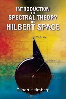 Introduction to Spectral Theory in Hilbert Space foto