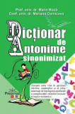 Dicționar de antonime sinonimizat - Paperback brosat - Mariana Cernicova-Bucă, Marin Bucă - Prestige