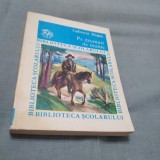 Cumpara ieftin PE DRUMURI DE MUNTE-CALISTRAT HOGAS /BIBLIOTECA SCOLARULUI