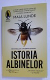 ISTORIA ALBINELOR de MAJA LUNDE , 2019, Humanitas