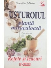 Genevieve Pelletier - Usturoiul, planta miraculoasa (Editia: 2012) foto