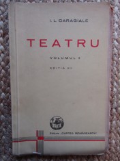 I. L. CARAGIALE - OPERE COMPLETE - TEATRU VOL. II
