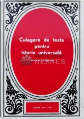 Culegere de texte pentru istoria universala. Epoca moderna (volumul 1) - 1973 - Constantin Enea (I95)