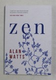 ZEN de ALAN WATTS , 2021 , * PREZINTA SUBLINIERI