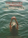 The Return of the Feminine &amp; the World Soul