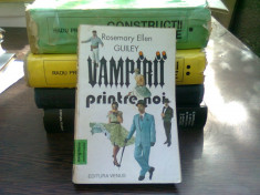 Vampirii printre noi - Rosemary Ellen Guiley foto