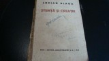 Lucian Blaga - Stiinta si creatie - prima editie - 1942 - uzata
