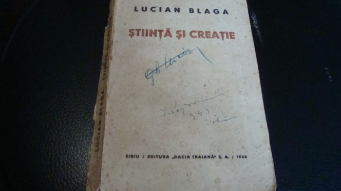 Lucian Blaga - Stiinta si creatie - prima editie - 1942 - uzata