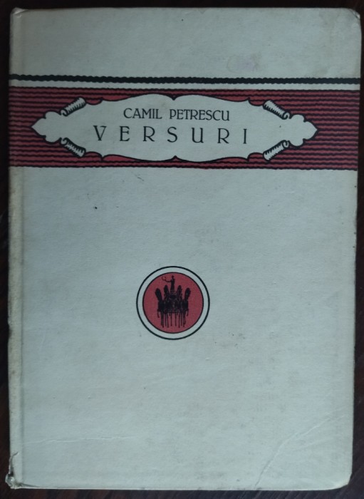 CAMIL PETRESCU - VERSURI: IDEIA. CICLUL MORTII (volum de debut, 1923) [coperta-spate ciuntita]