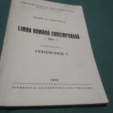 Cumpara ieftin LIMBA ROMANA CONTEMPORANA -CURS-LEXICOLOGIE /FORMAT MARE