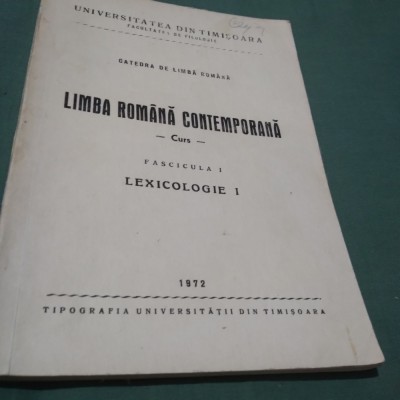 LIMBA ROMANA CONTEMPORANA -CURS-LEXICOLOGIE /FORMAT MARE foto