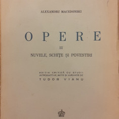 Alexandru Macedonski Opere vol.3 Nuvele, schite si povestiri