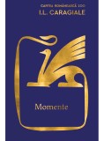 Momente - Ion Luca Caragiale - Cartea Romaneasca
