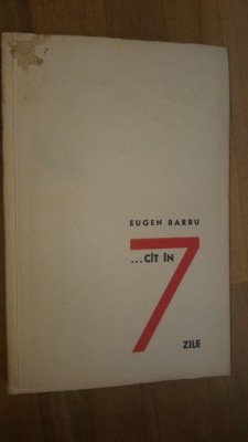 ... cat in 7 zile- Eugen Barbu foto
