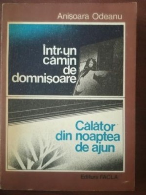 Int-un camin de domnisoare. Calator din noaptea de ajun-Anisoara Odeanu foto