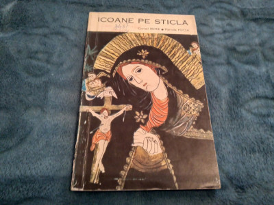 ICOANE PE STICLA-CORNEL IRIMIE EDITURA MERIDIANE 1971 foto