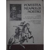 POVESTEA NEAMULUI NOSTRU-SCRISA PE INTELESUL TUTUROR DE FLORIAN CRISTESCU-259803