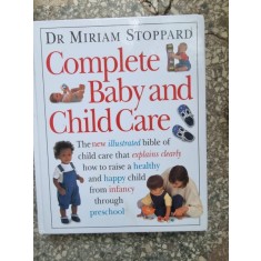 Miriam Stoppard - Complete Baby and Child Care
