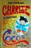 Sam Copeland - Charlie se transforma in cocos, Litera