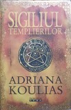 SIGILIUL TEMPLIERILOR-ADRIANA KOULIAS-362742