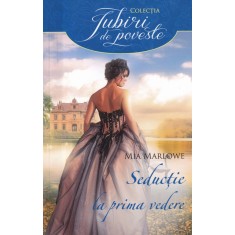 Mia Marlowe - Seductie la prima vedere