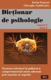 Dicţionar de psihologie (Vol. V) Gheorghe Arădăvoaice, Ştefan Popescu - Antet Revolution