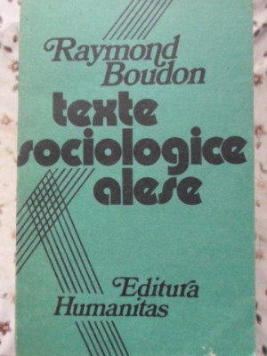 TEXTE SOCIOLOGICE ALESE-RAYMOND BOUDON foto