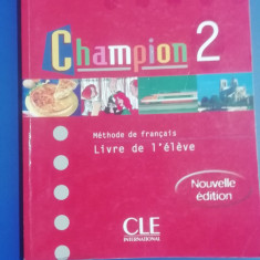 myh 31f - Curs limba franceza - Champion 2 - Livre de l'eleve