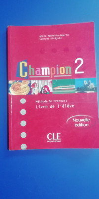 myh 31f - Curs limba franceza - Champion 2 - Livre de l&amp;#039;eleve foto